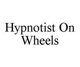 HYPNOTIST ON WHEELS