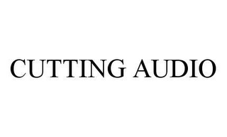 CUTTING AUDIO