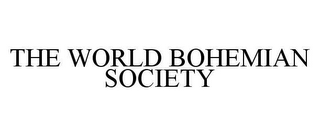 THE WORLD BOHEMIAN SOCIETY