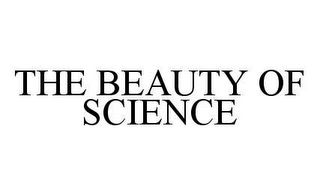 THE BEAUTY OF SCIENCE