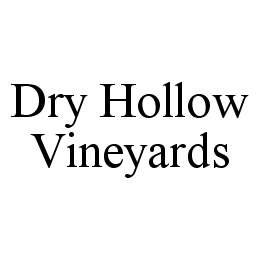 DRY HOLLOW VINEYARDS