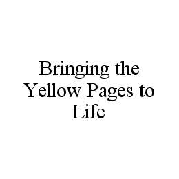 BRINGING THE YELLOW PAGES TO LIFE