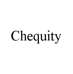 CHEQUITY