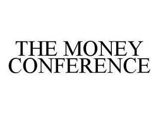 THE MONEY CONFERENCE