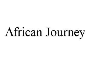 AFRICAN JOURNEY