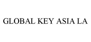 GLOBAL KEY ASIA LA