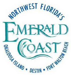 NORTHWEST FLORIDA'S EMERALD COAST OKALOOSA ISLAND DESTIN FORT WALTON BEACH