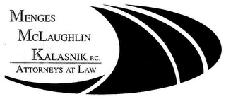 MENGES MCLAUGHLIN KALASNIK, P.C. ATTORNEYS AT LAW