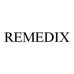 REMEDIX