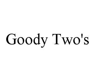 GOODY TWO'S