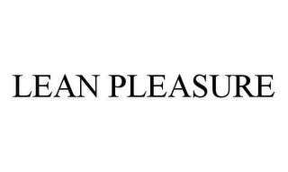 LEAN PLEASURE