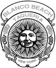 BLANCO BEACH TAQUERIA NEW YORK