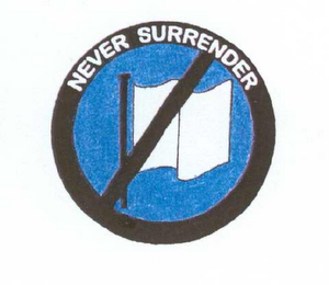 NEVER SURRENDER