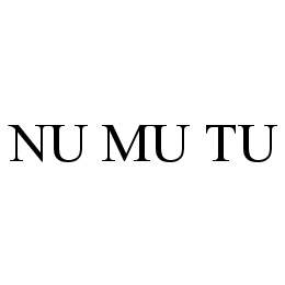 NU MU TU