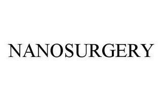 NANOSURGERY