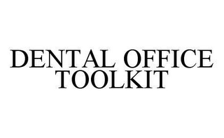 DENTAL OFFICE TOOLKIT