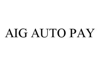 AIG AUTO PAY