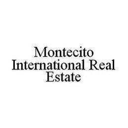 MONTECITO INTERNATIONAL REAL ESTATE