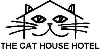 THE CAT HOUSE HOTEL
