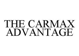 THE CARMAX ADVANTAGE