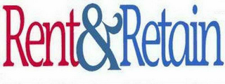 RENT & RETAIN