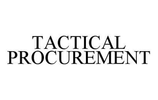 TACTICAL PROCUREMENT