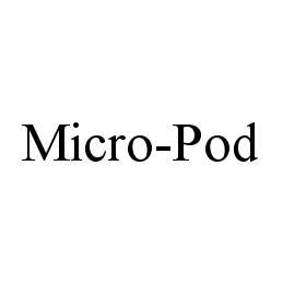 MICRO-POD