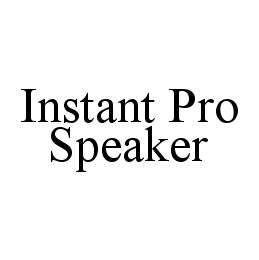 INSTANT PRO SPEAKER