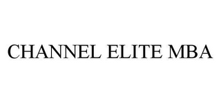 CHANNEL ELITE MBA