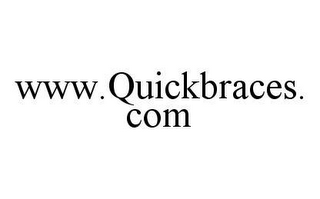 WWW.QUICKBRACES.COM