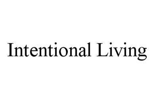 INTENTIONAL LIVING