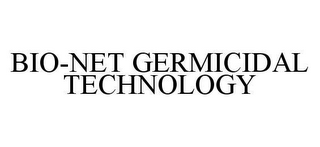 BIO-NET GERMICIDAL TECHNOLOGY