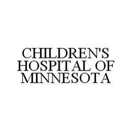 CHILDREN'S HOSPITAL OF MINNESOTA