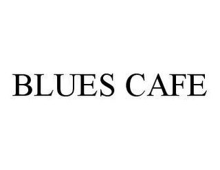 BLUES CAFE