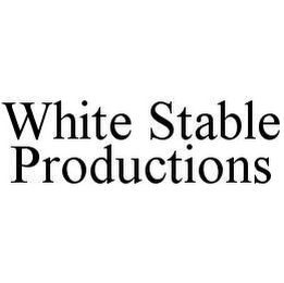 WHITE STABLE PRODUCTIONS