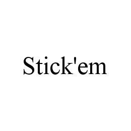 STICK'EM