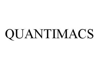 QUANTIMACS