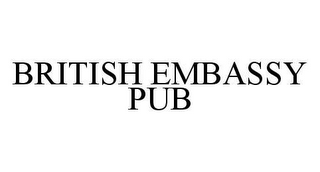 BRITISH EMBASSY PUB