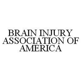 BRAIN INJURY ASSOCIATION OF AMERICA