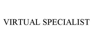 VIRTUAL SPECIALIST