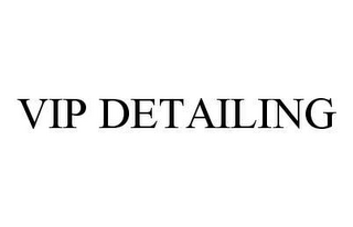 VIP DETAILING