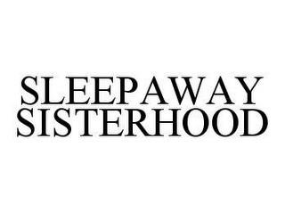 SLEEPAWAY SISTERHOOD