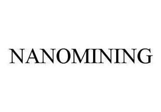 NANOMINING