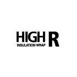 HIGH R INSULATION WRAP