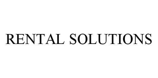 RENTAL SOLUTIONS