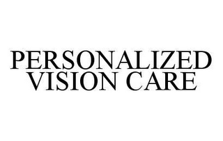 PERSONALIZED VISION CARE