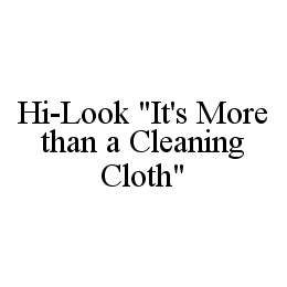 HI-LOOK "IT'S MORE THAN A CLEANING CLOTH"