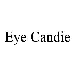 EYE CANDIE