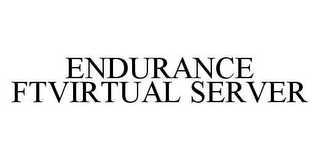 ENDURANCE FTVIRTUAL SERVER