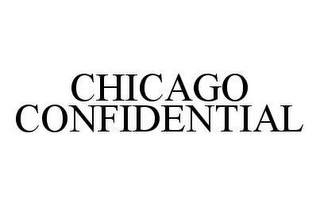 CHICAGO CONFIDENTIAL